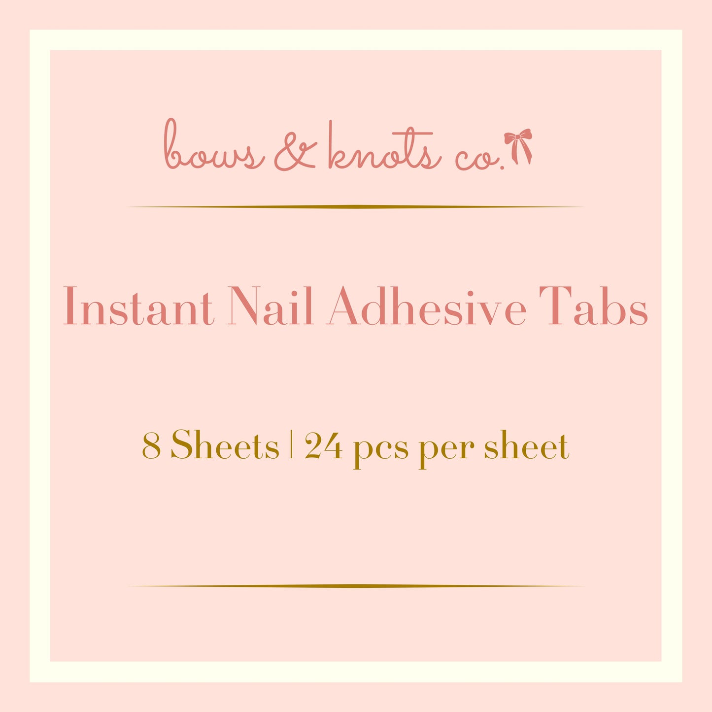 Product packaging for Instant Nail Adhesive Tabs by bows & knots co. on a pink background.